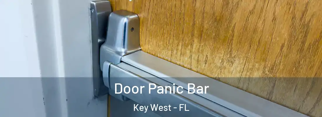 Door Panic Bar Key West - FL