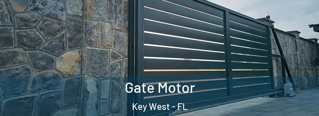 Gate Motor Key West - FL
