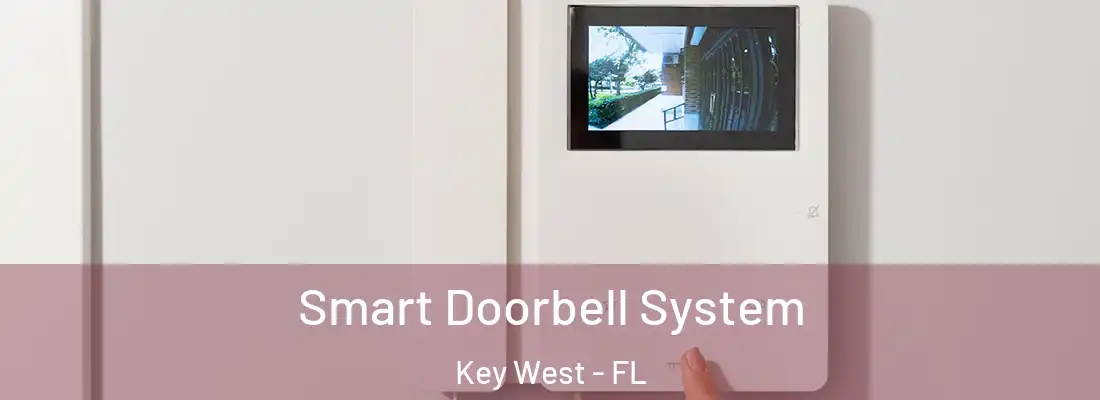 Smart Doorbell System Key West - FL