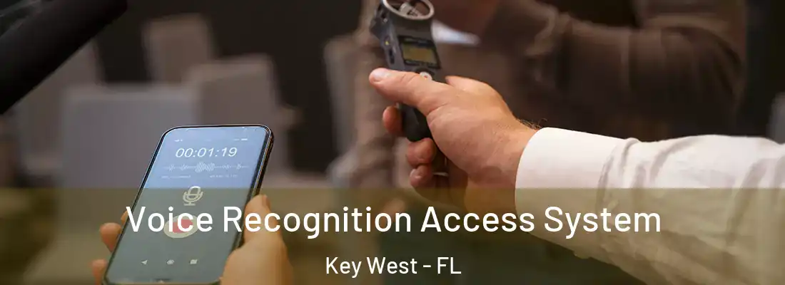 Voice Recognition Access System Key West - FL