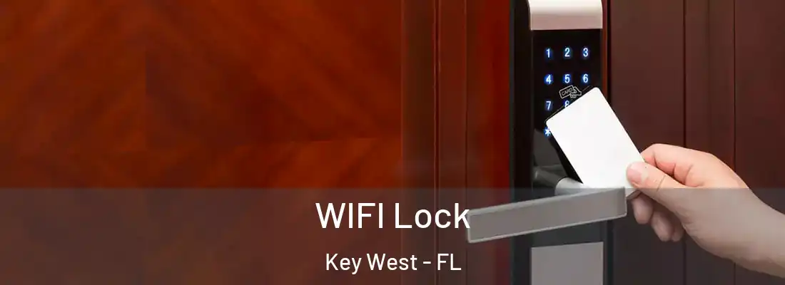 WIFI Lock Key West - FL